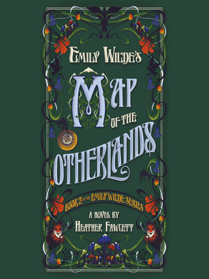 cover image of Emily Wilde's Map of the Otherlands